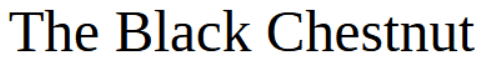 The Black Chestnut